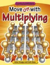 Move on with Multiplying