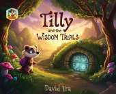 Tilly and the Wisdom Trials