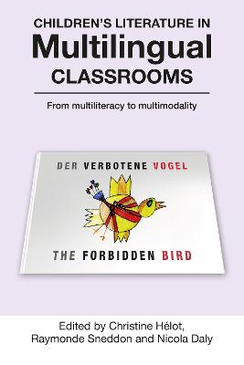 Children's Literature in Multilingual Classrooms: From multiliteracy to multimodality