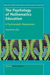 The Psychology of Mathematics Education: A Psychoanalytic Displacement