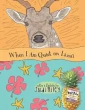 When I am Quiet on Lanai: A bedtime story book