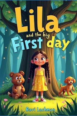 Lila and the Big First Day