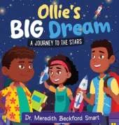 Ollie's Big Dream: A Journey to the Stars