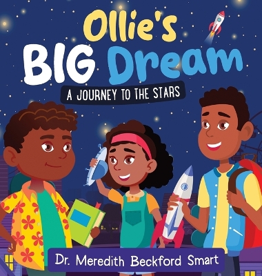 Ollie's Big Dream: A Journey to the Stars