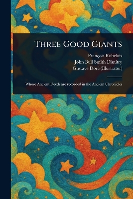 Three Good Giants