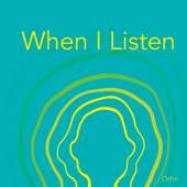 When I Listen
