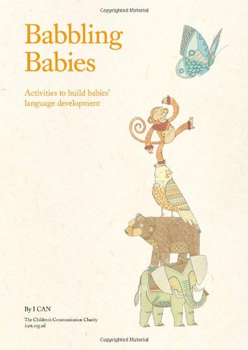 Babbling Babies: Activities to Build Babies' Language Development