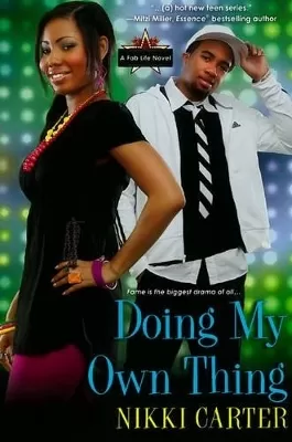 Doing My Own Thing: A Fab Life Novel
