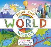 How the World Works
