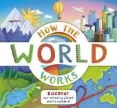 How the World Works