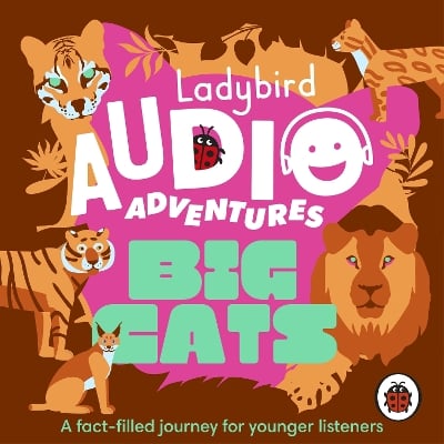 Ladybird Audio Adventures: Big Cats