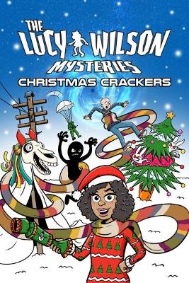 The Lucy Wilson Mysteries: Christmas Crackers