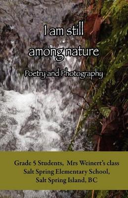 I am Still Among Nature