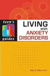 Living with Anxiety Disorders