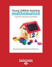 Young Children Learning Mathematics: A Guide for Educators and Families