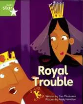 Clinker Castle Green Level Fiction: Royal Trouble Pack of 3: Star Adventures
