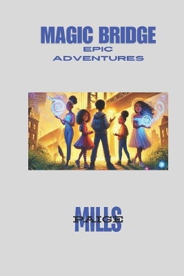 Bridge of Magic: Epic Adventures