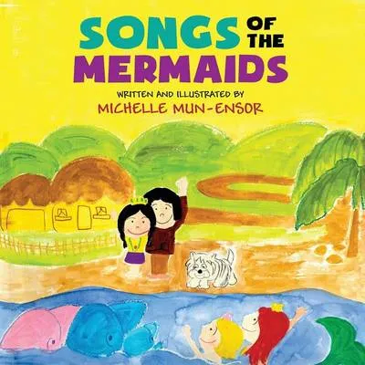 Songs of the Mermaids