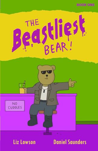 The Beastliest Bear