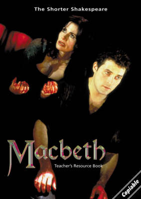 Macbeth: The Shorter Shakespeare