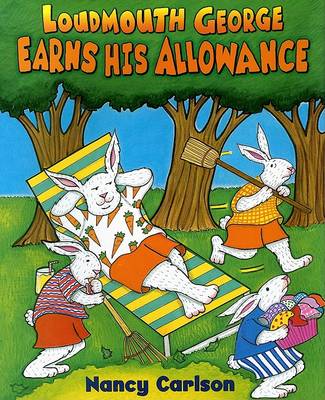 Loudmouth George Earns His Allowance