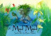 Mud Maid: A Story of Heligan