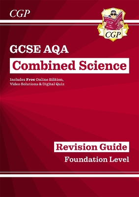 GCSE Combined Science AQA Revision Guide - Foundation includes Online Edition, Videos & Quizzes: for the 2025 and 2026 exams