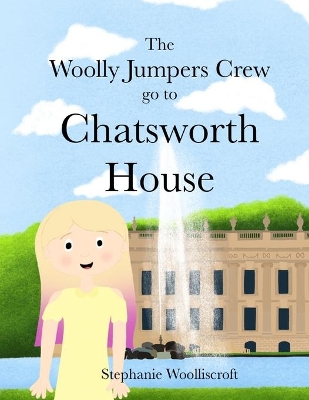 The Woolly Jumpers Crew Go To Chatsworth House