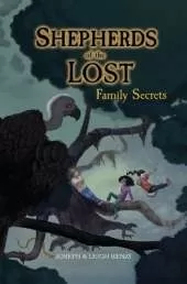 Shepherds of the Lost: Family Secrets