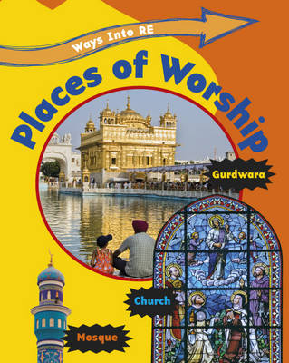 Ways Into RE: Places of Worship