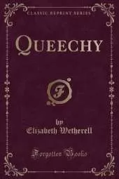 Queechy (Classic Reprint)