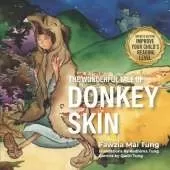 The Wonderful Tale of Donkey Skin