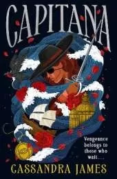 Capitana: Set sail with the bestselling pirate romantasy of 2025!