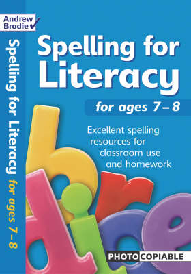 Spelling for Literacy: For Ages 7-8