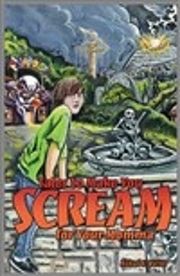 Tales to Make You Scream For Your Mama