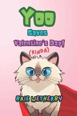 Yoo Saves The Day (Kinda): A Silly Early Reader Story Book for toddlers, preschoolers, toddlers, kindergarteners, and 1st Graders. It is an easy-to-read story for ages 3-5 and up!