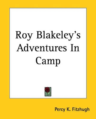 Roy Blakeley's Adventures In Camp