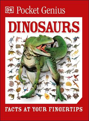 Pocket Genius Dinosaurs: Facts at Your Fingertips