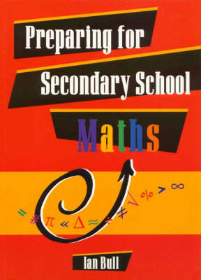Preparing for Secondary School Maths