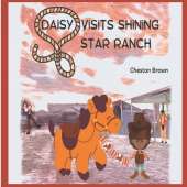 Daisy Visits Shining Star Ranch