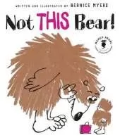 Not THIS Bear!
