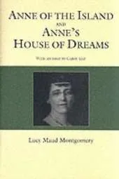 Anne of the Island / Anne's House of Dreams