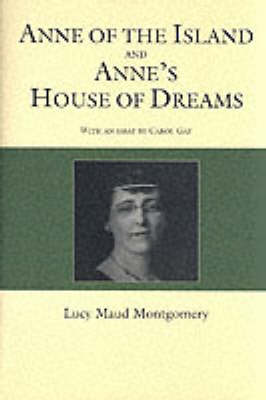 Anne of the Island / Anne's House of Dreams