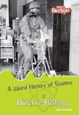 Bizarre Biology