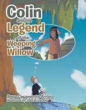 Colin and the Legend of the Weeping Willow