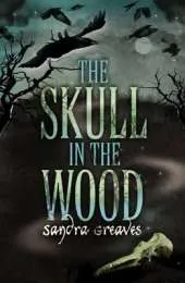 The Skull in the Wood