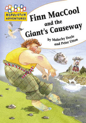Hopscotch: Adventures: Finn MacCool and the Giant's Causeway