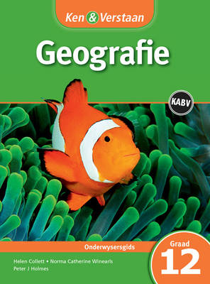 Study and Master Geography Grade 12 for CAPS Teacher's Guide Afrikaans Edition