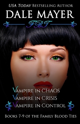 Family Blood Ties Books 7-9