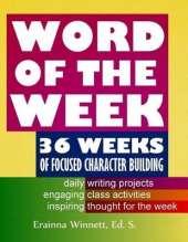 Word of the Week: 36 Weeks of Focused Character Building